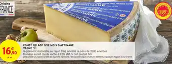 Intermarché Hyper Comté or aop 9/12 mois d'affinage vagne offre