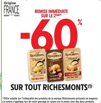 Intermarché Hyper RICHESMONTS  Sur tout offre