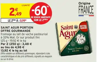 Intermarché Hyper SAINT AGUR Portion offre gourmande offre