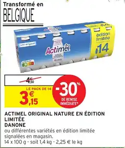 Intermarché Hyper DANONE Actimel original nature en édition limitée offre