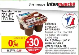 Intermarché Hyper PÂTURAGES Liégeois chocolat offre