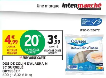 Intermarché Hyper ODYSSÉE Dos de colin d'alaska m sc surgelé offre