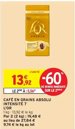 Intermarché Hyper L'OR Café en grains absolu intensité 7 offre