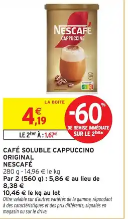 Intermarché Hyper NESCAFÉ Café soluble cappuccino original offre