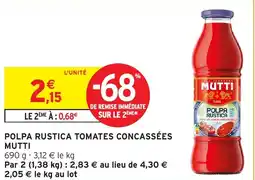 Intermarché Hyper MUTTI Polpa rustica tomates concassées offre