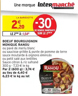 Intermarché Hyper MONIQUE RANOU Boeuf bourguignon offre