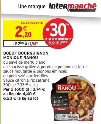 Intermarché Hyper MONIQUE RANOU Boeuf bourguignon offre