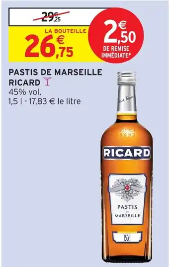 Intermarché Hyper RICARD Pastis de marseille offre