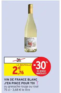 Intermarché Hyper Vin de france blanc j'en pince pour toi offre