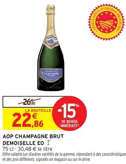 Intermarché Hyper Aop champagne brut demoiselle eo offre