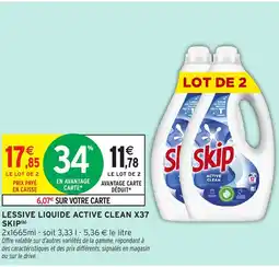 Intermarché Hyper SKIP Lessive liquide active clean x37 offre