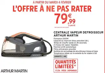 Intermarché Hyper ARTHUR MARTIN Centrale vapeur defroisseur offre