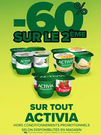 Carrefour Market ACTIVIA Sur tout offre