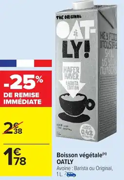 Carrefour Market OATLY Boisson végétale(n) offre