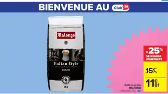 Carrefour Market MALONGO Café en grains offre