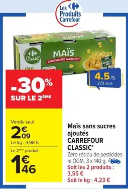 Carrefour Market CARREFOUR CLASSIC' Maïs sans sucres ajoutés offre