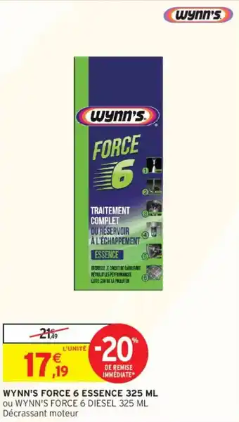 Intermarché WYNN'S Force 6 essence offre