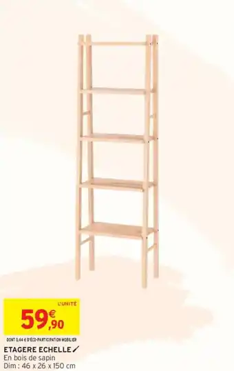 Intermarché Etagere echelle offre