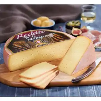 Carrefour Raclette de Savoie I.G.P offre