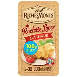 Carrefour RICHES MONTS Raclette Lover offre