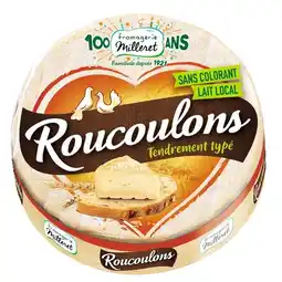 Carrefour FROMAGERIE MILLERET Roucoulons offre