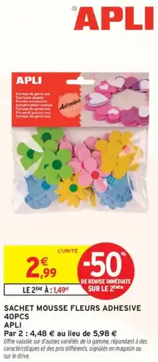 Intermarché APLI Sachet mousse fleurs adhesive offre