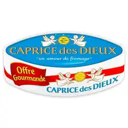 Carrefour CAPRICE DES DIEUX Offre Gourmande offre