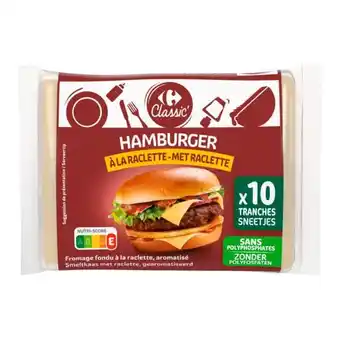 Carrefour CARREFOUR CLASSIC' Fromage en tranche pour hamburger offre