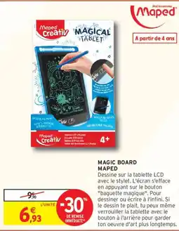 Intermarché MAPED Magic board offre