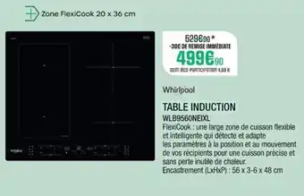 Extra WHIRPOOL Table induction wlb9560neixl offre