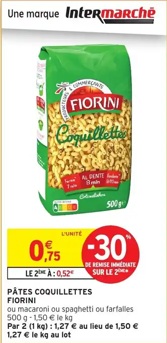 Intermarché Express FIORINI Pâtes coquillettes offre