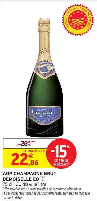 Intermarché Express Aop champagne brut demoiselle eo offre