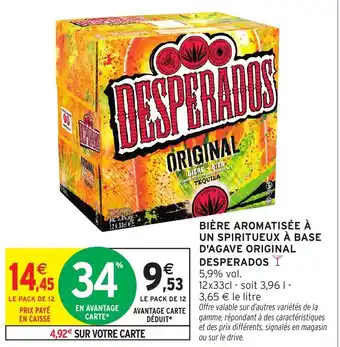 Intermarché Express DESPERADOS Bière aromatisée à un spiritueux à base d'agave original offre