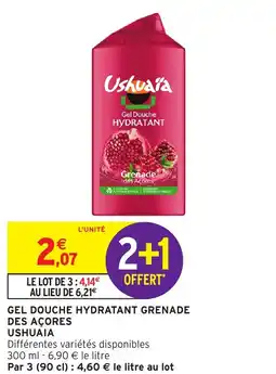 Intermarché Express USHUAIA Gel douche hydratant grenade des açores offre