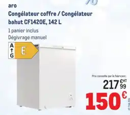 METRO ARO Congélateur coffre / Congélateur bahut CF1420E, offre