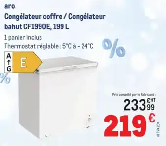 METRO ARO Congélateur coffre / Congélateur bahut CF1990E, offre