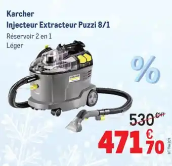 METRO KARCHER Injecteur Extracteur Puzzi 8/1 offre