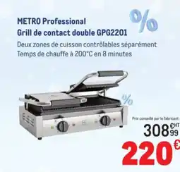 METRO METRO PROFESSIONAL Grill de contact double GPG2201 offre