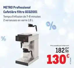 METRO METRO PROFESSIONAL Cafetière filtre GCG2001 offre