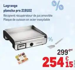 METRO LAGRANGE plancha pro 219102 offre