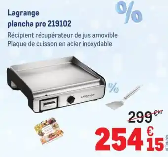 METRO LAGRANGE plancha pro 219102 offre