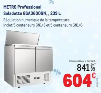 METRO METRO PROFESSIONAL Saladette GSA3600GN offre