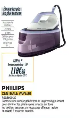 Proxi Confort PHILIPS Centrale vapeur offre