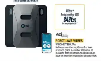 Proxi Confort EZI Robot lave-vitres windobots6ultra offre