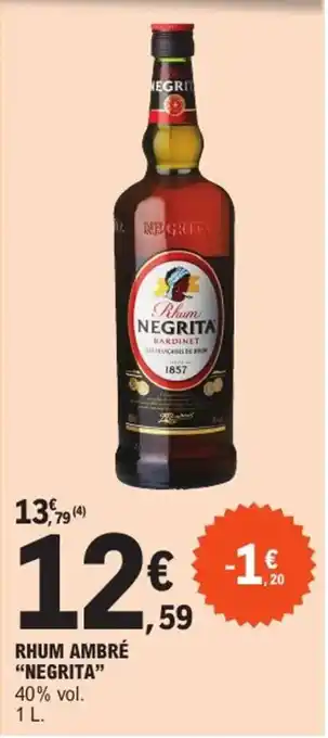 E.Leclerc Express "NEGRITA" Rhum ambré offre