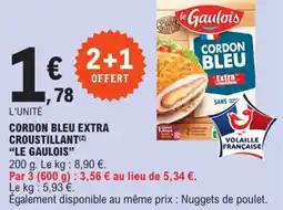 E.Leclerc Express "LE GAULOIS" Cordon bleu extra croustillant offre