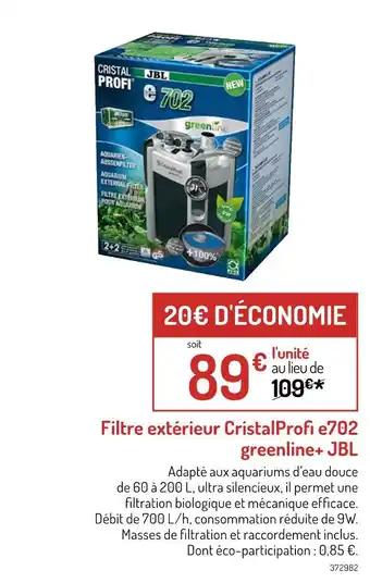 Botanic Filtre extérieur CristalProfi e702 greenline+ JBL offre