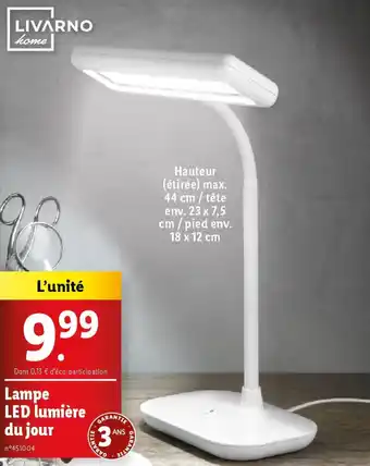 Lidl Livarno home lampe led lumiere du jour offre