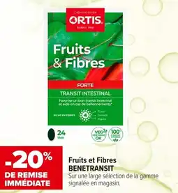 Carrefour maPara parapharmacie Fruits et fibres benetransit offre