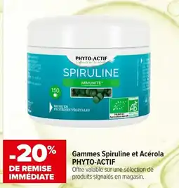 Carrefour maPara parapharmacie Gammes spiruline et acérola phyto actif offre